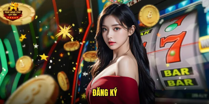 Đăng Ký Top Nhà Cái Uy Tín Nhận Ngay Ưu Đãi Khủng Cho Tân Thủ 4 Đăng ký